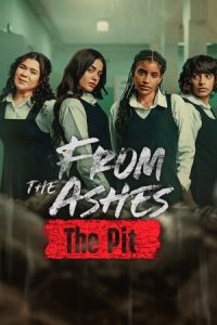 From the Ashes: The Pit (2026) poster