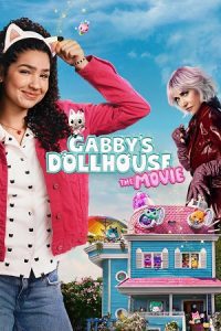 Gabby’s Dollhouse: The Movie (2025) WEB-DL Dual Audio {Hindi-English} 480p - 720p - 1080p poster