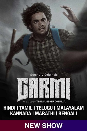 Garmi (2023) Season 1 Complete SonyLIV Original WEB Series 480p - 720p - 1080p WEB-DL poster
