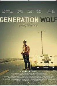 Generation Wolf (2016) Dual Audio {Hindi-English} 480p - 720p BluRay poster