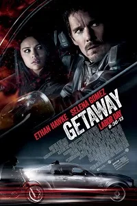 Getaway (2013) Dual Audio Hindi 480p - - 720p poster