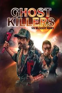 Ghost Killers vs. Bloody Mary (2018) poster