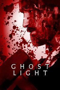 Ghost Light (2020) WEB-DL Dual Audio {Hindi-English} 480p - 720p - 1080p poster