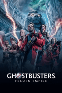 Ghostbusters: Frozen Empire (2024) WEBRip Hindi-Dubbed (ORG-Line) 480p - 720p - 1080p Full-Movie poster