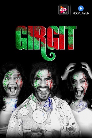 Girgit (2021) Season 1 Hindi Complete MX Original WEB Series 480p - 720p HDRip poster