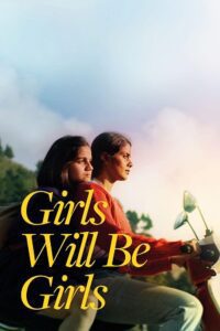 Girls Will Be Girls (2024) poster