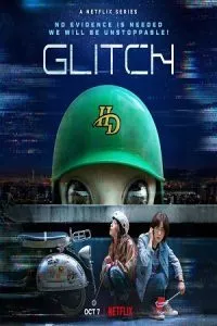 Glitch – Netflix Original (2022) poster