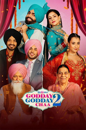 Godday Godday Chaa 2 (2025) Punjabi Full Movie WEB-HDRip 480p - 720p - 1080p poster
