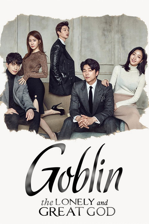 Goblin – Guardian: The Lonely and Great God (Season 1) Dual Audio {Hindi-Korean} K-Drama Series 480p 720p & 1080p WEB-DL poster