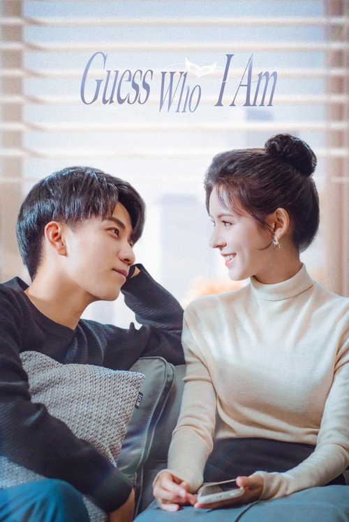 Guess Who I Am (Season 1) Hindi ORG Dubbed C-Drama Series 480p 720p & 1080p WEB-DL poster