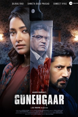 Gunehgaar (2022) Hindi ZEE5 WEB-DL 720p - 1080p - 2160p 4K poster