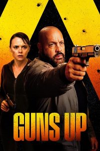 Guns Up (2025) BluRay Dual Audio {Hindi-English} 480p - 720p - 1080p poster
