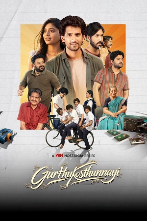 Gurthukosthunnayi (Season 1) Hindi DD5.1 NetFlix Complete Web Series 480p - 720p - 1080p WEB-DL poster