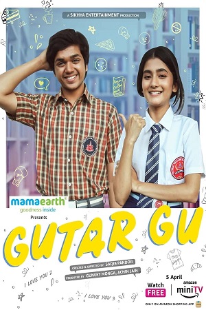 Gutar Gu (Season 1 – 2) Hindi Amazon miniTV Complete Web Series 480p - 720p - 1080p WEB-DL poster