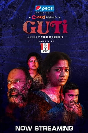 Guti (2023) Season 1 Bengali Chorki Original Complete Web Series 480p - 720p WEB-DL poster