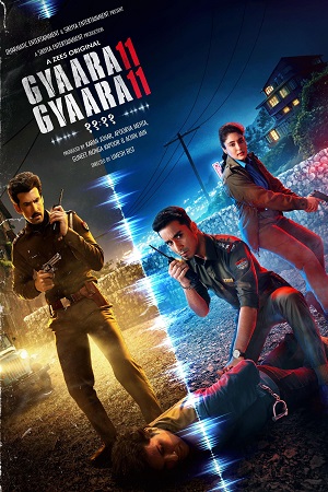 Gyaarah Gyaarah (2024) Season 1 Complete Hindi WEB Series 480p - 720p - 1080p WEB-DL – ZEE5 Originals poster