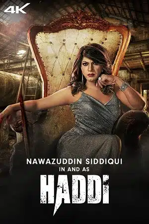 Haddi (2023) Hindi Full Movie ZEE5 WEB-DL 480p - 720p - 1080p - 2160p 4K poster