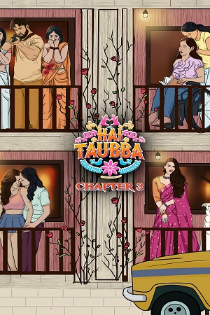 [18+] Hai Taubba (Season 1) Hindi Complete ALTBalaji Original WEB Series 480p - 720p HDRip poster