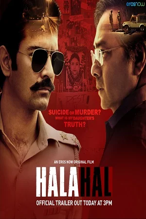 Halahal (2020) Hindi Full Movie 480p - 720p - 1080p poster