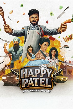 Happy Patel: Khatarnak Jasoos (2026) Netflix WEB-DL {Hindi DD5.1} Full Movie 480p - 720p - 1080p poster