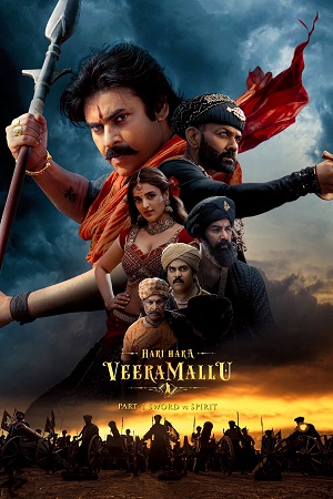 Hari Hara Veera Mallu: Part 1 – Sword vs Spirit (2025) poster