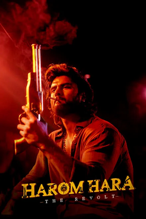 Harom Hara (2024) WEB-DL [Hindi DD5.1] Full Movie 480p - 720p - 1080p - 2160p poster
