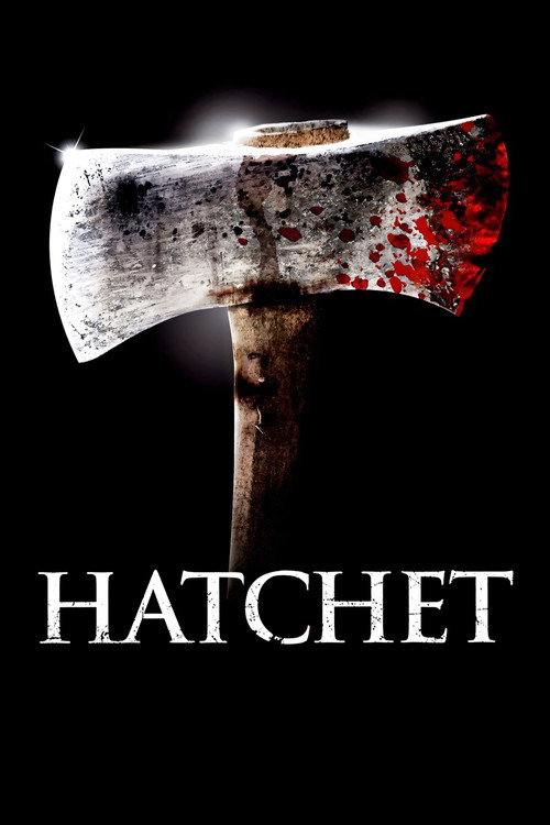 Hatchet (2006) Dual Audio {Hindi-English} BluRay 480p - 720p - 1080p poster