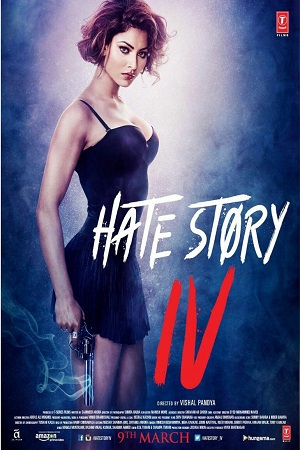Hate Story 4 (2018) Hindi Full Movie 480p - 720p - 1080p poster