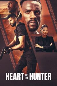 Heart of the Hunter – Netflix Original (2024) Dual Audio {Hindi-English} WEB-DL 480p - 720p - 1080p Full-Movie poster