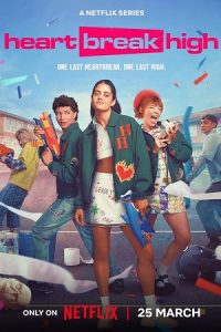 Heartbreak High (Season 1 – 3) Dual Audio {Hindi-English} NetFlix Series 480p 720p - 1080p WEB-DL poster