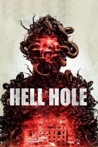 Hell Hole (2024) WEB-DL {English With Subtitles} Full Movie 480p - 720p - 1080p poster