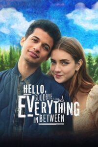 Hello, Goodbye and Everything in Between (2022) Dual Audio {Hindi-English} Netflix 480p - 720p - 1080p poster