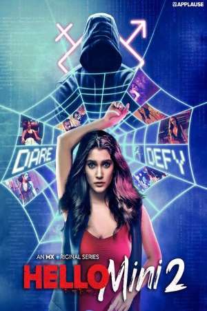 [18+] Hello Mini (Season 2) Hindi DD2.0 MX- Original Complete Web Series 480p - 720p - 1080p WEB-DL poster