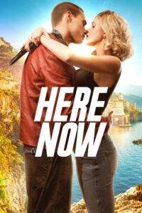Here Now {Aka} Fino Alla Fine (2024) poster