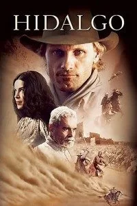 Hidalgo (2004) Dual Audio {Hindi-English} 480p - 720p poster
