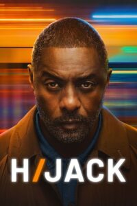 Hijack – Apple Original (Season 1 – 2) English WEB Series 720p - 1080p WEB-DL [ Episode 08 Added ] poster