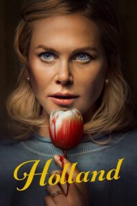 Holland (2025) WEB-DL Dual Audio {Hindi-English} 480p - 720p - 1080p poster