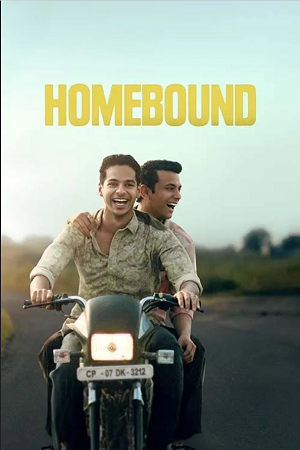 Homebound (2025) Hindi HDTC Full Movie 480p - 720p - 1080p poster