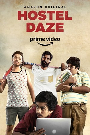 Hostel Daze (2019) Season 1 Hindi Complete [Amazon Prime] WEB Series 480p - 720p HDRip poster