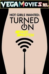Hot Girls Wanted: Turned On Season 1 Dual Audio [Hindi (Fan Dubbed) & English] WEB Series 720p WEB-DL poster