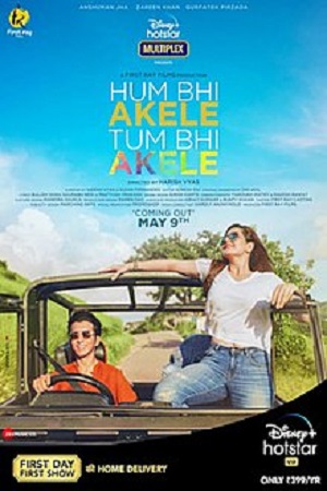 Hum Bhi Akele Tum Bhi Akele (2021) poster