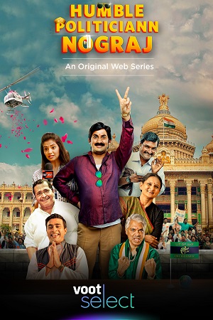 Humble Politiciann Nograj (2022) Season 1 Hindi Voot Select Complete WEB Series 480p - 720p - 1080p WEB-DL poster