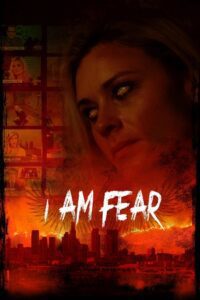 I Am Fear (2020) poster
