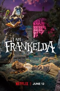 I Am Frankelda (2026) WEB-DL Dual Audio {Hindi-English} 480p - 720p - 1080p poster