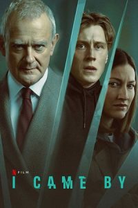 I Came By (2022) poster
