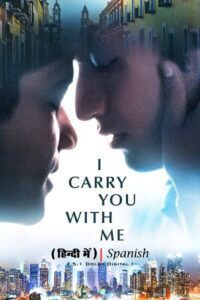 I Carry You with Me (2020) poster