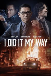 I Did It My Way (2023) Blu-Ray Dual Audio {Hindi-English} 480p - 720p - 1080p poster