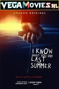I Know What You Did Last Summer (2021) Season 1 Dual Audio {Hindi-English} Amazon Prime WEB Series 480p 720p 1080p WEB-DL HD poster