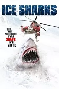 Ice Sharks (2016) Dual Audio {Hindi-English} 480p - 720p - 1080p poster