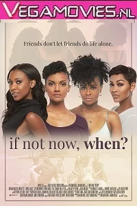 If Not Now, When? (2021) poster